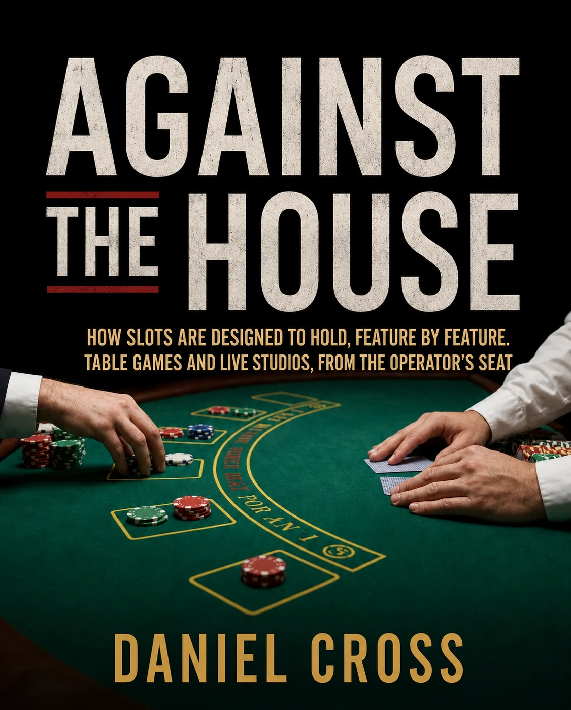 Against the House by Daniel Cross — book cover
